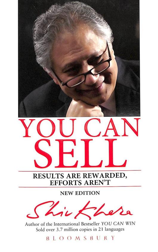 You Can Sell : Results Are Rewarded Efforts Arent