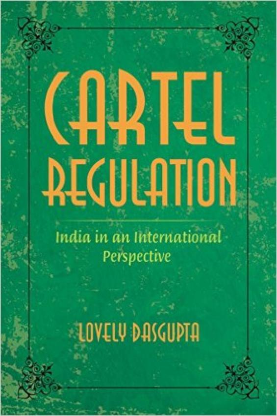 Cartel Regulation: India In An International Perspective