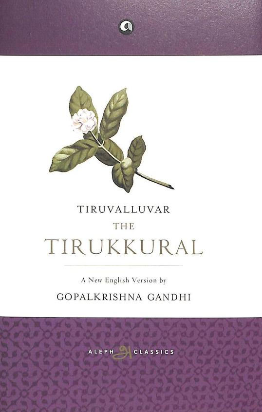 Tiruvalluvar : The Tirukkural A New English Version