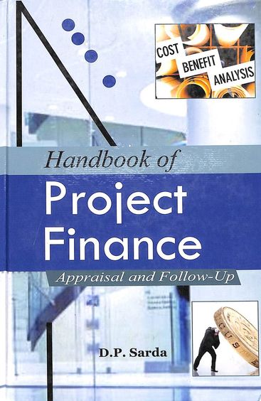 Hand Book Of Project Finance Appraisal And Follow Up