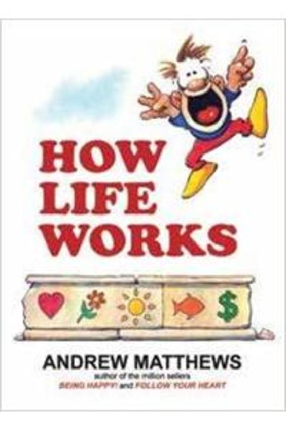 How Life Works
