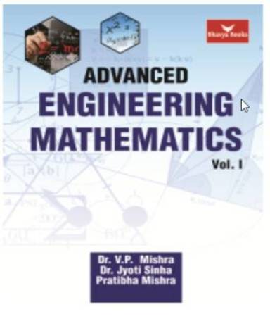 Advanced Engineering Mathematics Vol. I