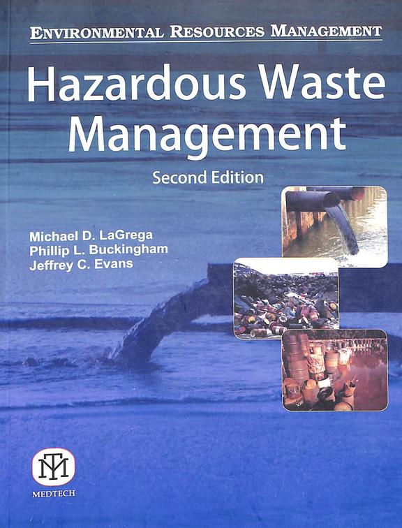 Buy Hazardous Waste Management Book Michael D Lagrega Phillip L