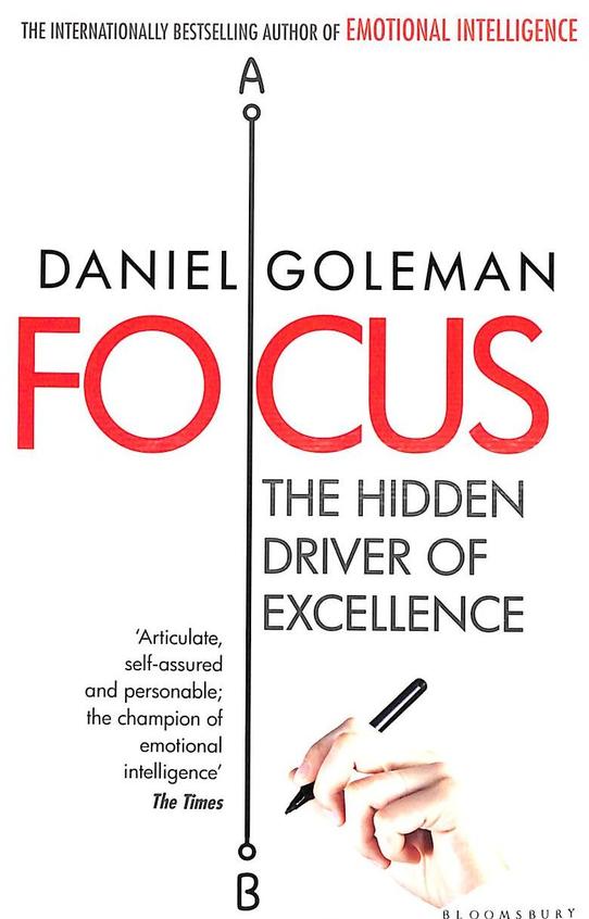 Focus : The Hidden  Driver Of Excellence