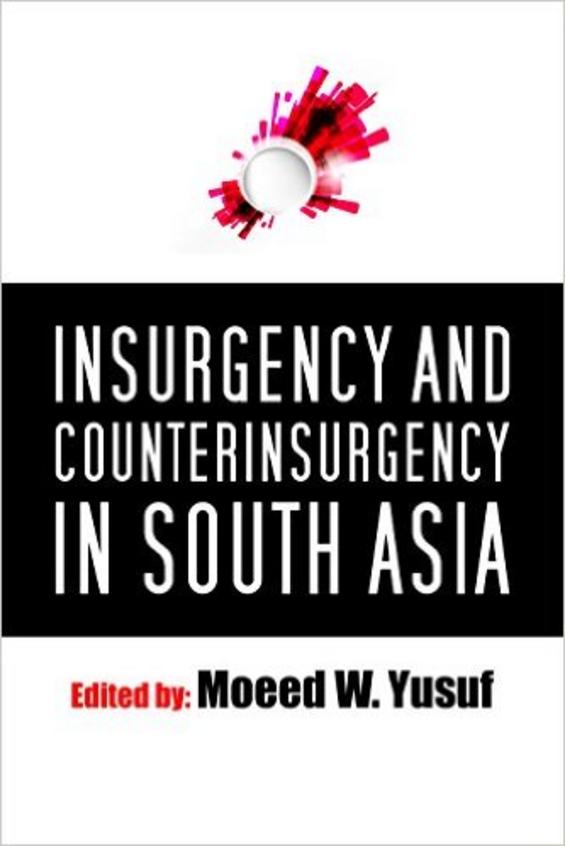 Insurgency And Counterinsurgency In South Asia