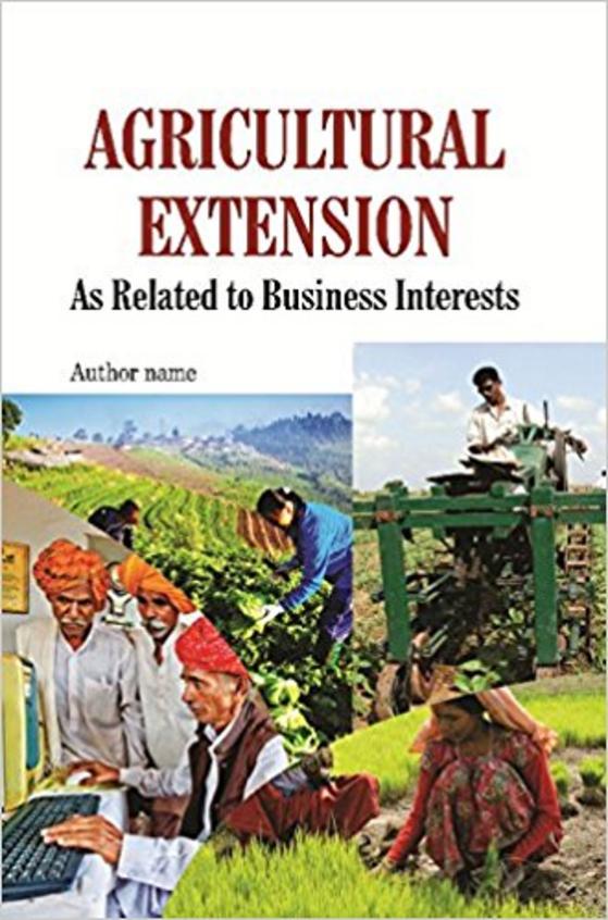 Buy Agricultural Extension : As Related To Business Interests book : Na ...