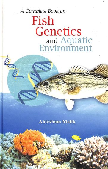 Complete Book On Fish & Aquatic Environment