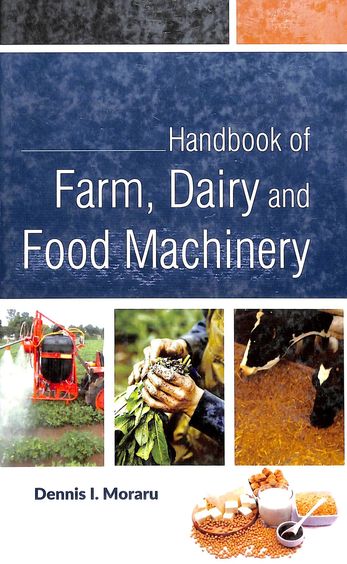 Hand Book Of Farm Dairy & Food Machinery