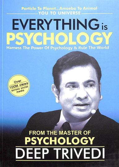 Everything Is Psychology