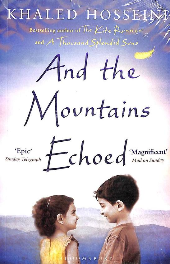 And The Mountains  Echoed