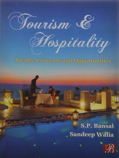 Tourism and Hospitality: Trends, concerns and opportunities