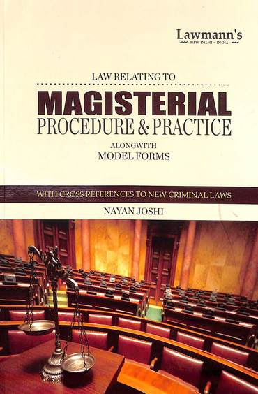 Law Relating To Magisterial Procedure & Practice : Lawmanns
