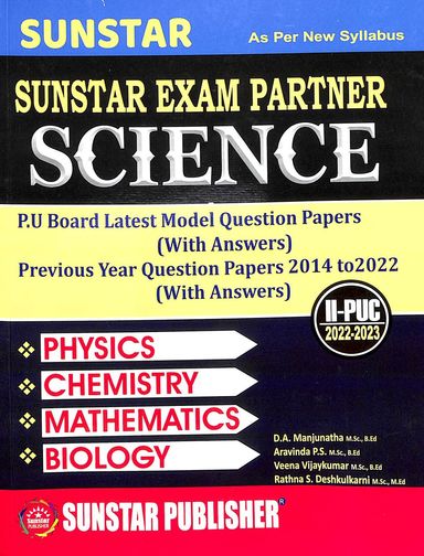Sunstar Exam Partner Science For 2 Puc 2022-2023 Physics Chemistry Matheamtics Biology