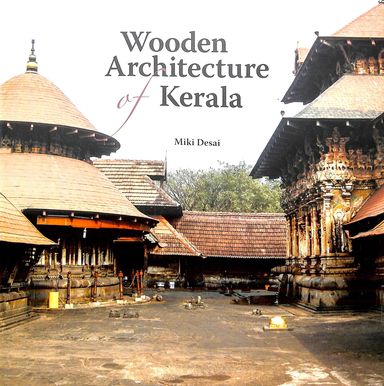 Wooden Architecture Of Kerala
