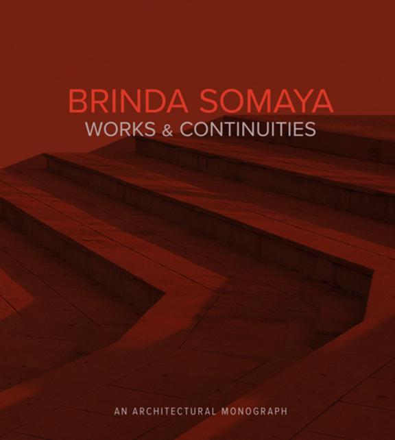 Brinda Somaya Works and Continuities