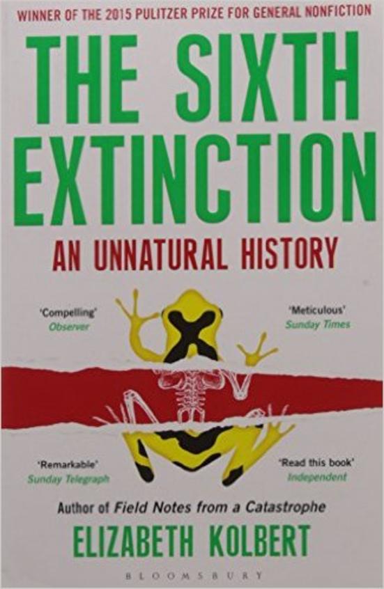 Sixth Extinction  An Unnatural History
