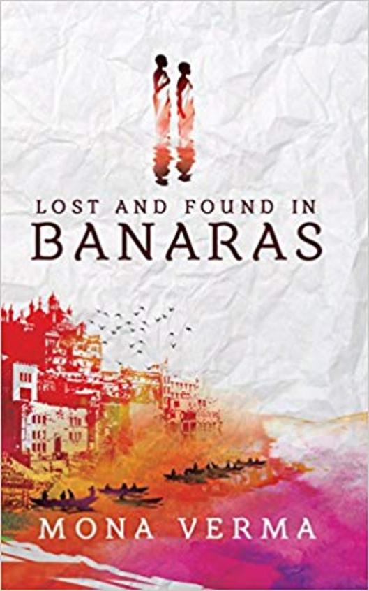 Lost and Found in Banaras