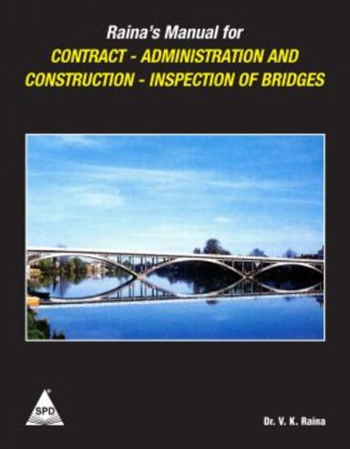 Rainas Manual For Contract - Administration and Construction - Inspection Of Bridges