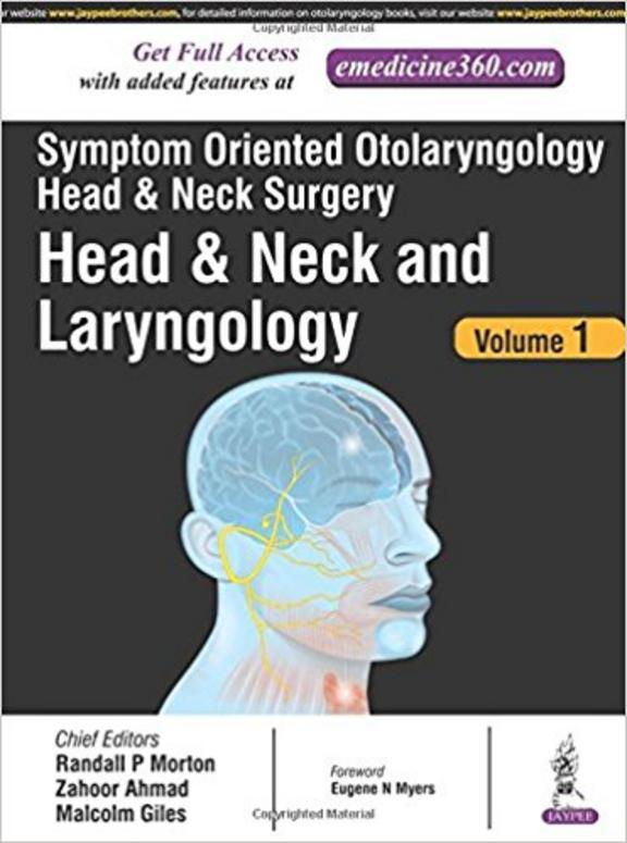 Symptom Oriented Otolaryngology: Head and Neck Surgery: Volume 1: Head and Neck and Laryngology 