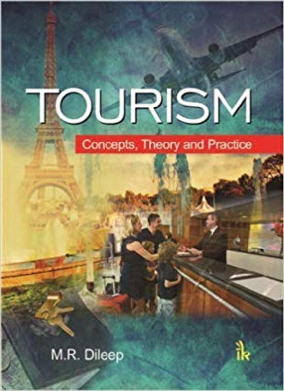 Tourism : Concepts Theory & Practice