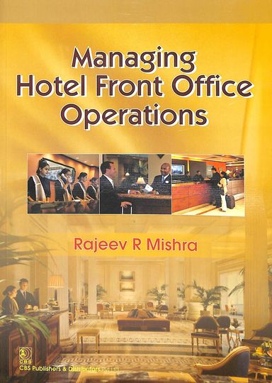 Managing Hotel Front Office Operations