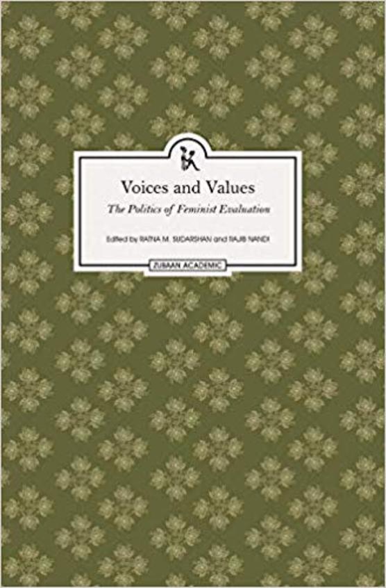 Voices and Values: The politics of Feminist Evaluation