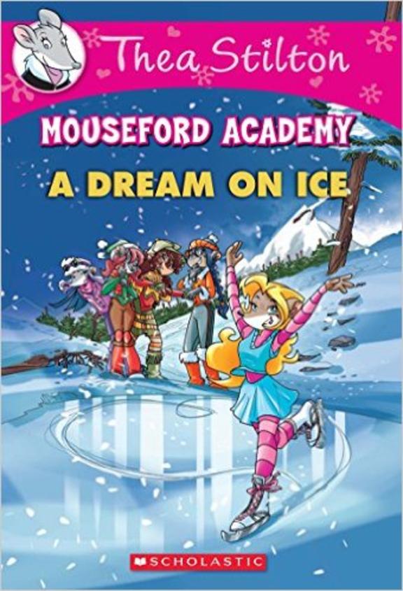 Mouseford Academy 10 : A Dream On Ice