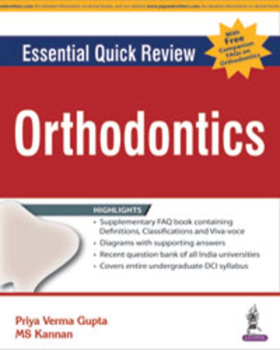 Essential Quick Review Orthodontics : A Free Companion To Essential Quick Review Orthodonitcs