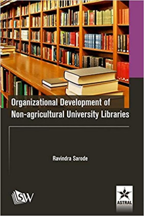 Organizational Development of Non-agricultural University Libraries