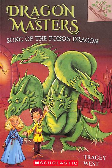 Dragon Masters 05 : Song Of The Poison Dragon