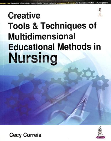 Creative Tools & Techniques Of Multidimensional Educational Methods In Nursing