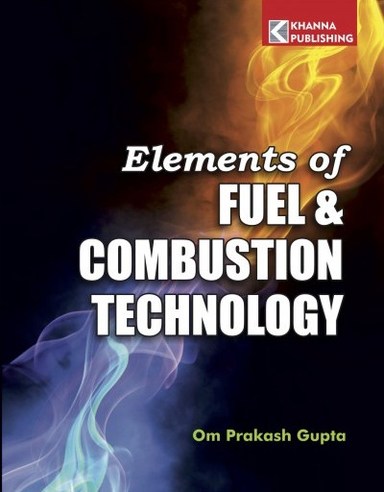 Elements of Fuel and Combustion Technology, AICTE Recommended