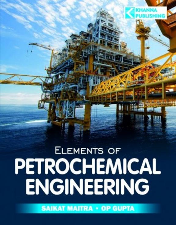 Elements Of Petrochemical Engineering