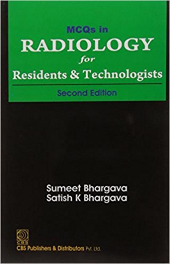 Mcqs in Radiology for Residents and Technologists: 2nd Edition