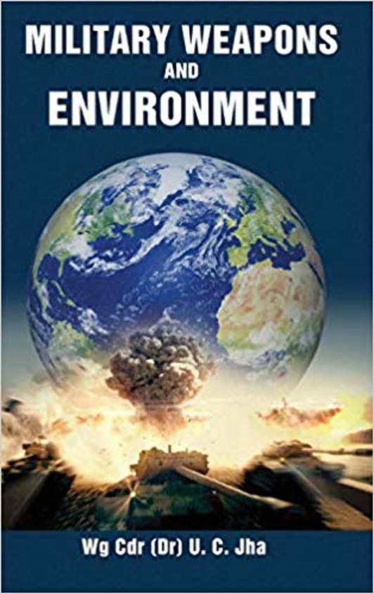 Military Weapons and Environment