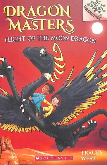 Dragon Masters 06 : Flight Of The Moon Dragon