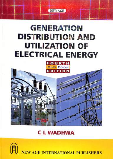 Generation Distribution & Utilization Of Electrical Energy