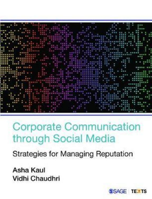 Corporate Communication Through Social Media:  Strategies For Managing Reputation