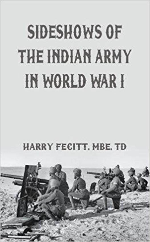 Buy Sideshows Of The Indian Army In World War 1 book : Harry Fecitt ...