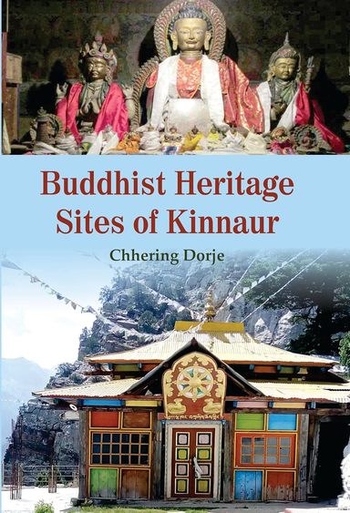 Buddhist Heritage Sites of Kinnaur