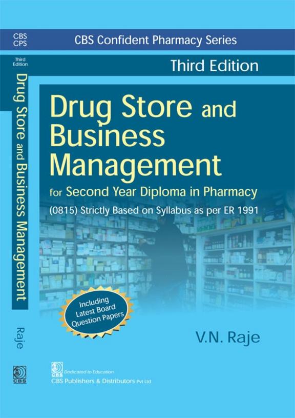 Drug Store & Business Management For Second Year Diploma In Pharmacy