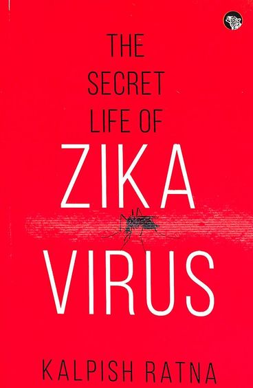 Secret Life Of Zika Virus