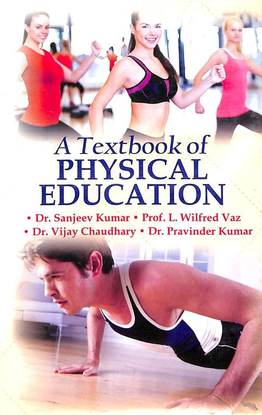 Textbook Of Physical Education