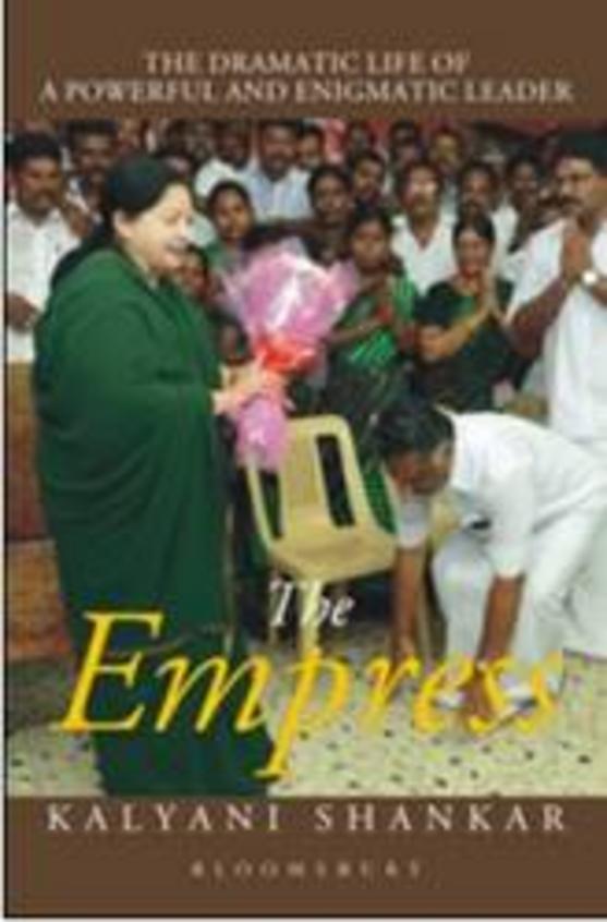 Empress : The Dramatic Life Of A Powerful  &  Enigmatic Leader