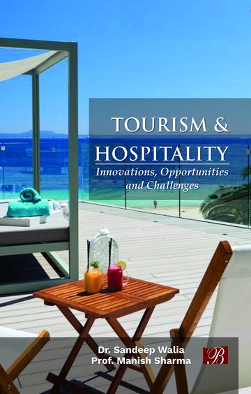 Tourism and Hospitality: Innovations, Opportunities and Challenges