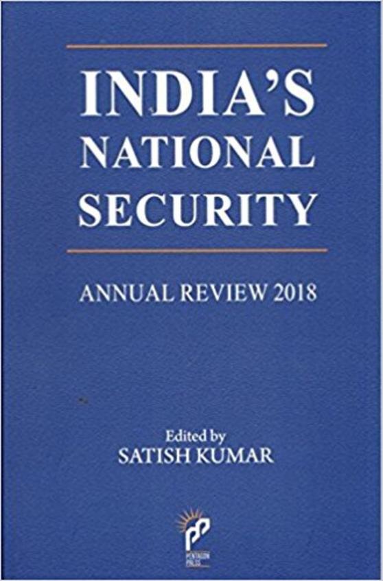 Indias National Security: Annual Review 2018