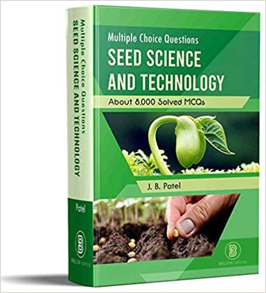 Multiple Choice Questions Seed Science & Technology About 8000 Solved Mcqs
