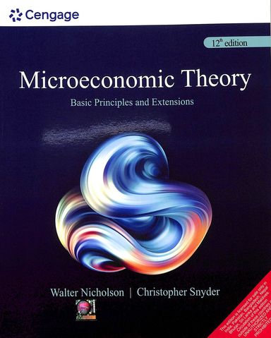 Microeconomic Theory Basic Principles & Extensions