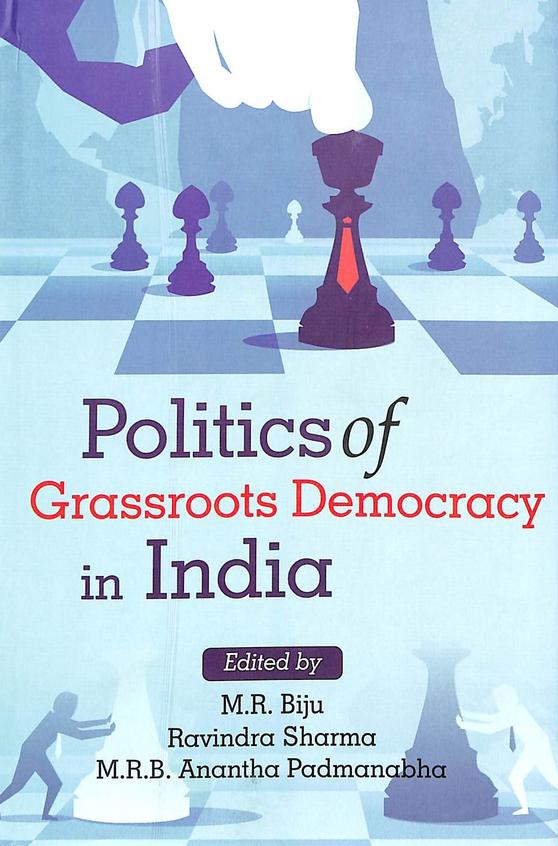 Politics Of Grassroots Democracy In India