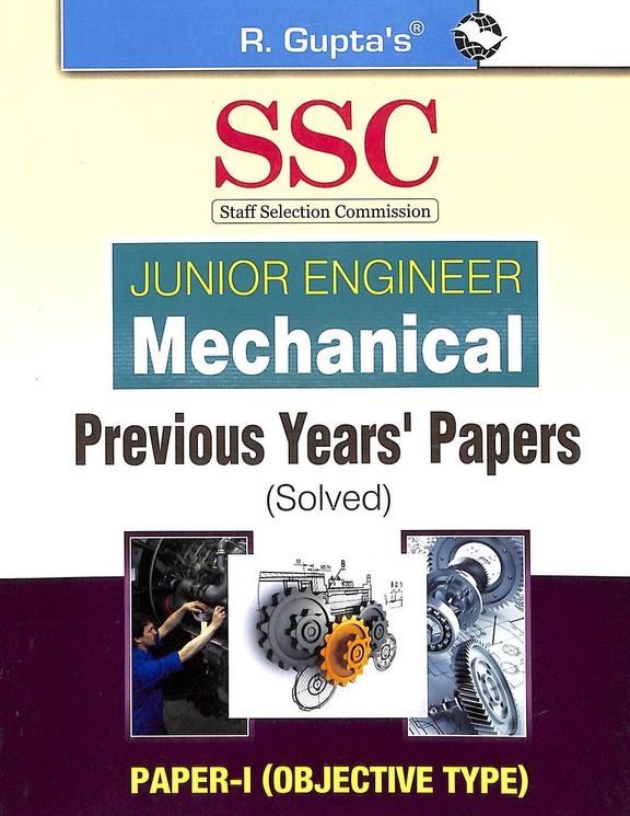 Ssc : Junior Engineer Mechanical Previous Years Paper Solved Paper I Objective Type